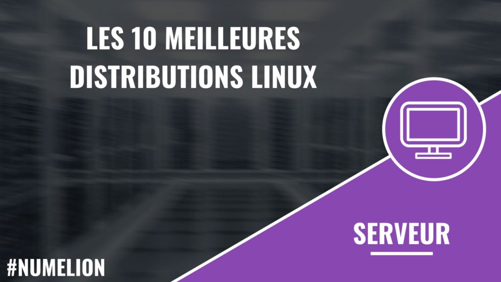 Les 10 meilleures distributions Linux