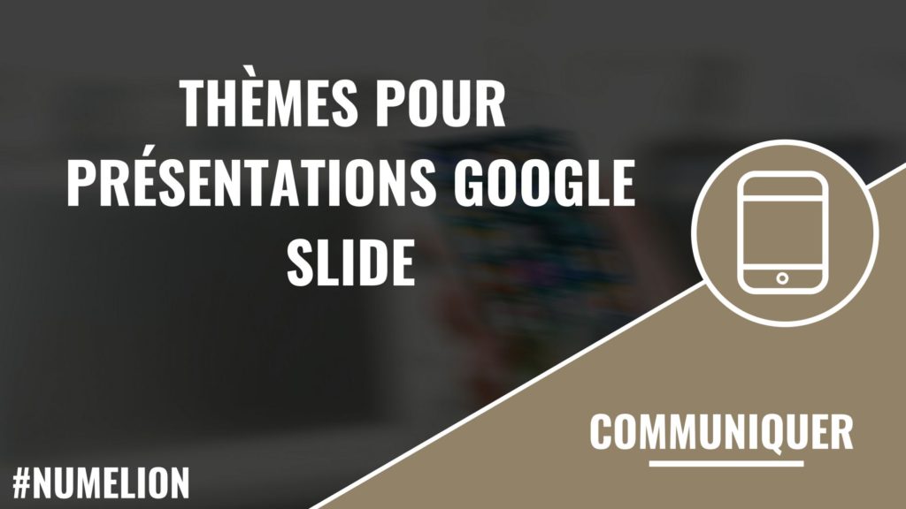 Banque de thèmes pour le logiciel Google Slide Banque de thèmes pour le logiciel Google Slide