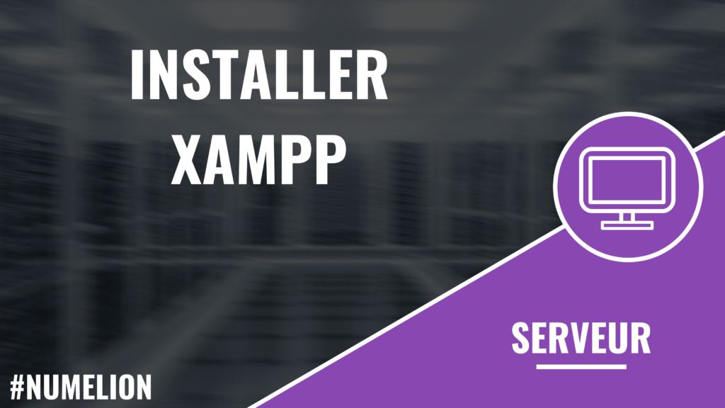 Installer Xampp