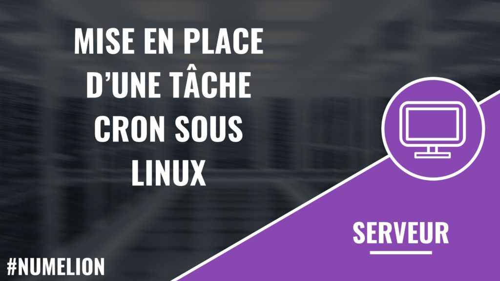 Mise en place d'une tâche cron sous Linux