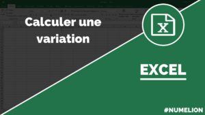 Calculer une variation dans Excel