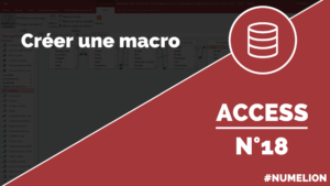 Créer une macro dans Access