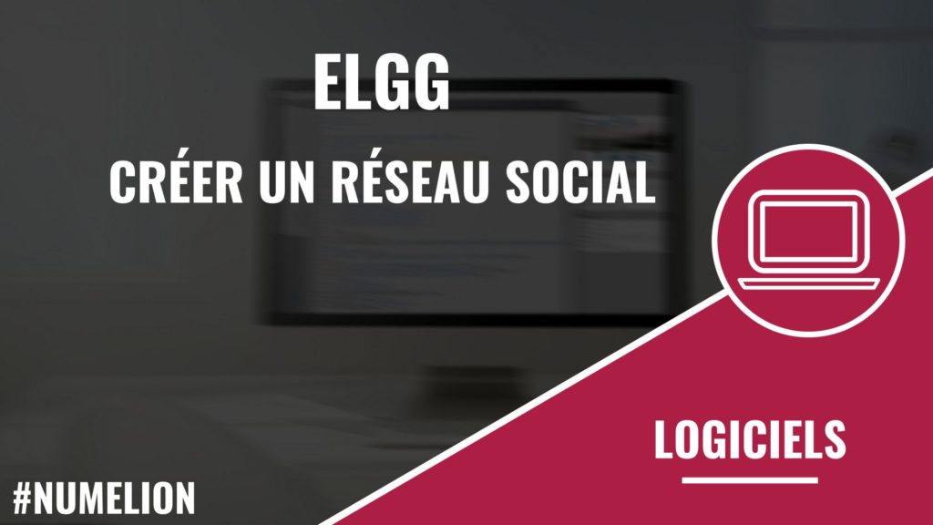 Créer un réseau social avec Elgg Créer un réseau social avec Elgg