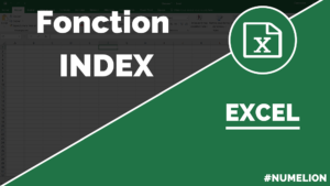 Utiliser la fonction Index dans Excel
