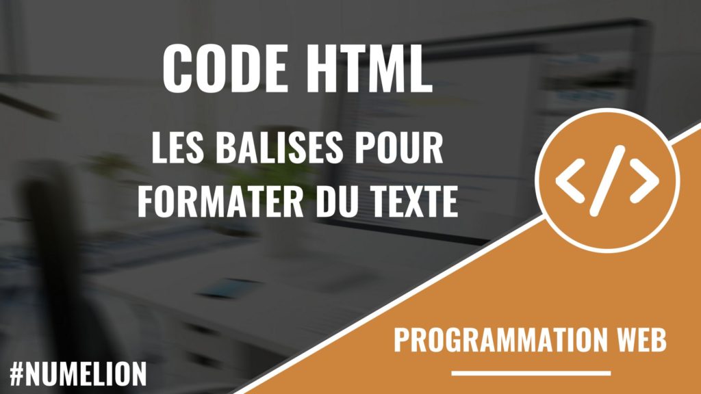 Code HTML pour vos articles dans les éditeurs de texte