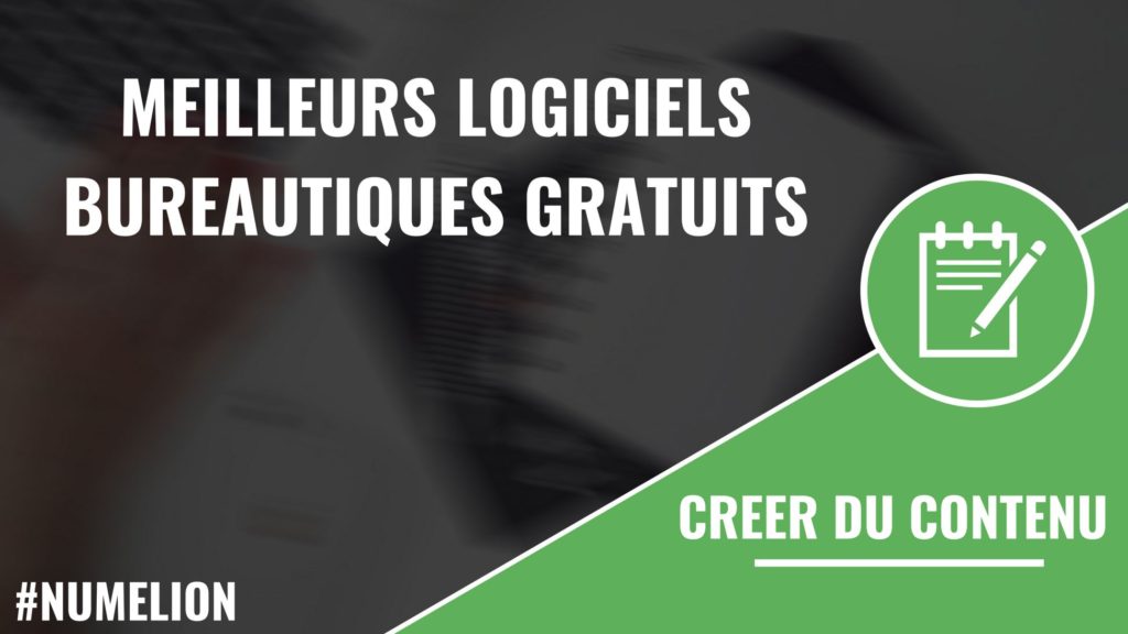 Meilleurs logiciels bureautiques gratuits Meilleurs logiciels bureautiques gratuits