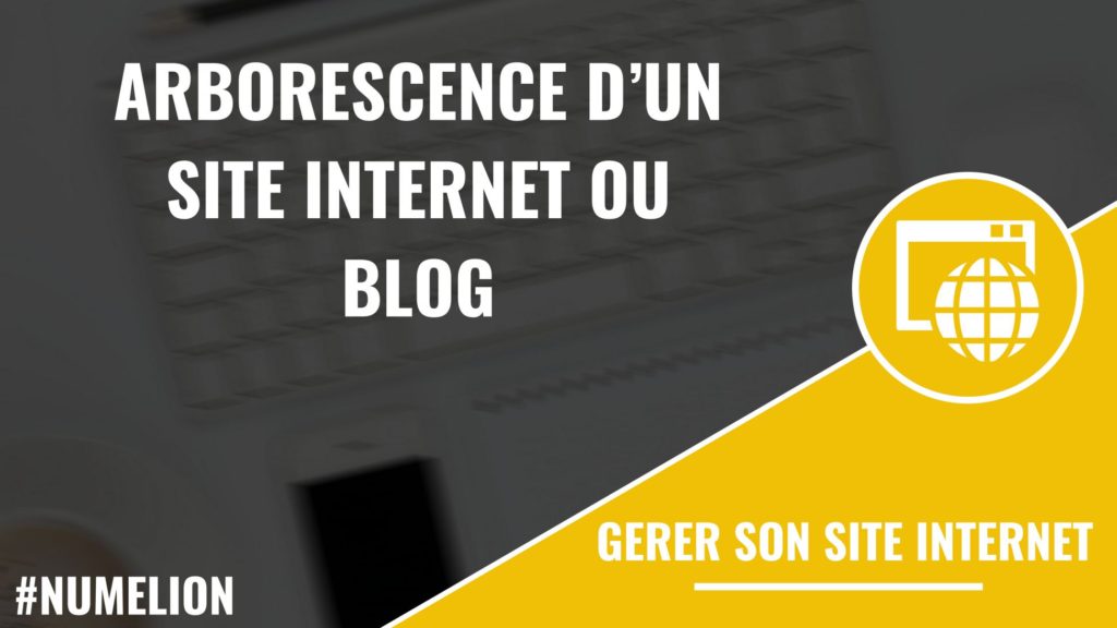 Créer l'arborescence d'un site internet ou blog