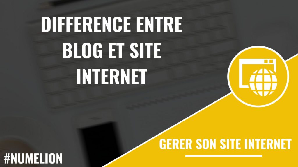 Différence entre blog et site internet