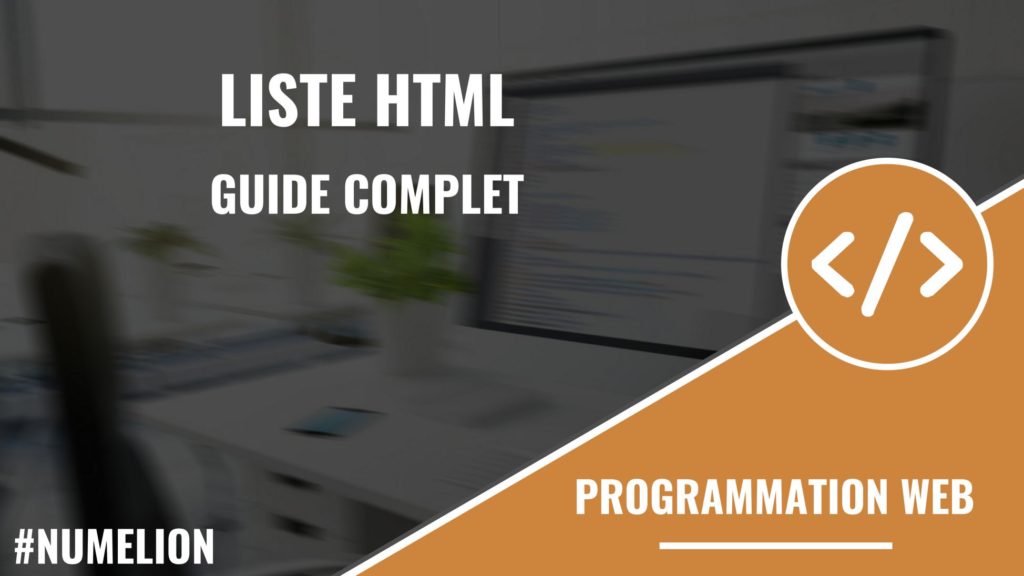 Liste HTML - Guide complet