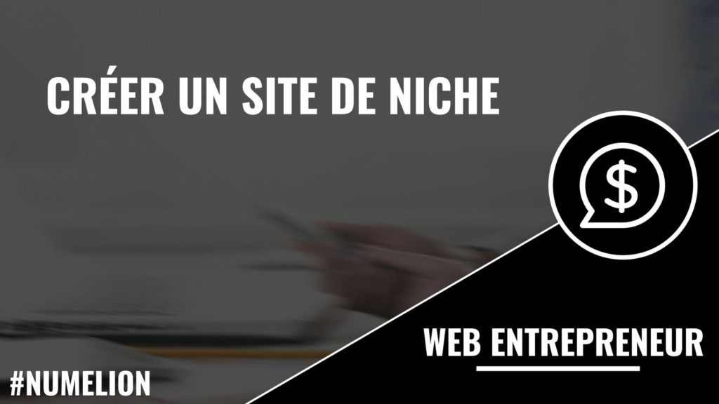 Créer un site de niche Créer un site de niche
