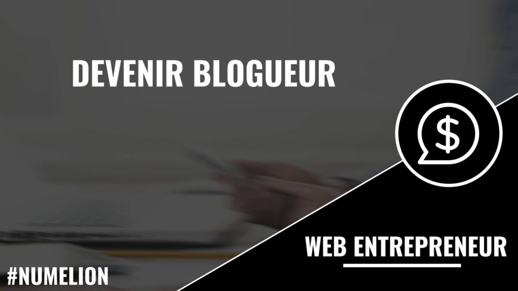 Devenir blogueur Devenir blogueur