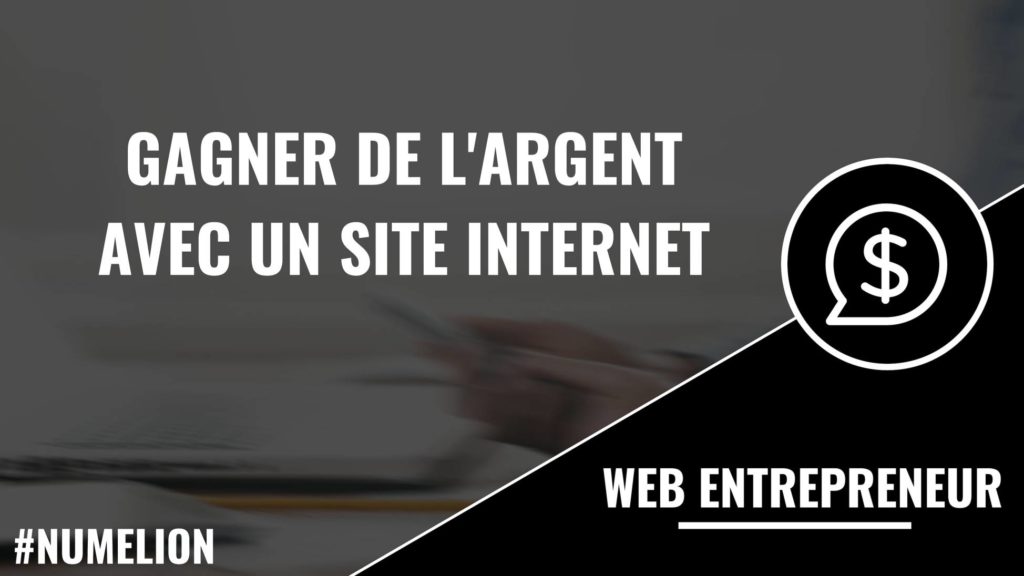Gagner de l'argent avec un site internet Gagner de l'argent avec un site internet