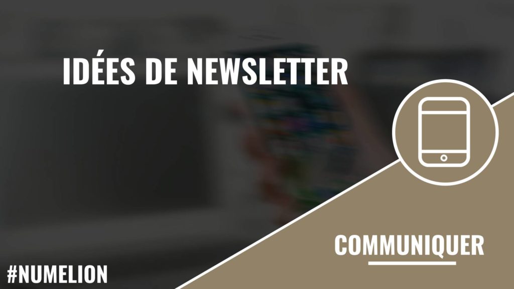 Idée de newsletter Idée de newsletter