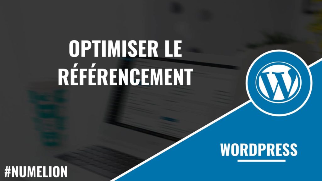 Optimiser le référencement WordPress