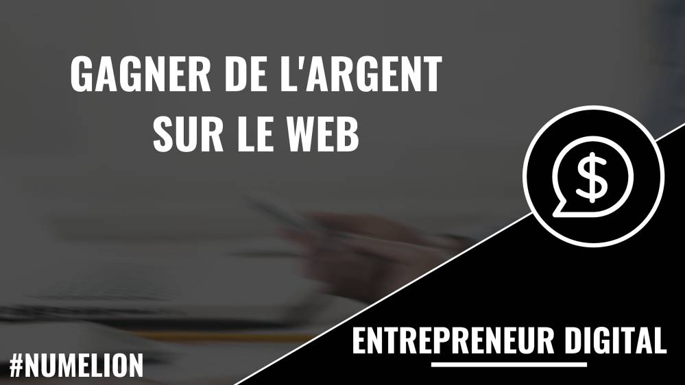 Gagner de l'argent sur le web Gagner de l'argent sur le web