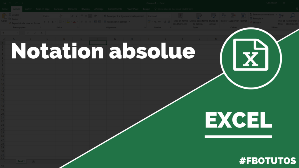 La notation absolue dans Excel