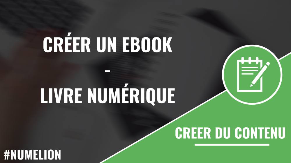 Créer un livre numérique (ebook)