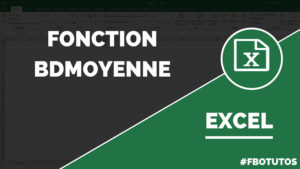 Fonction BDMOYENNE dans Excel