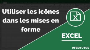 Icônes Excel avec mise en forme conditionnelle