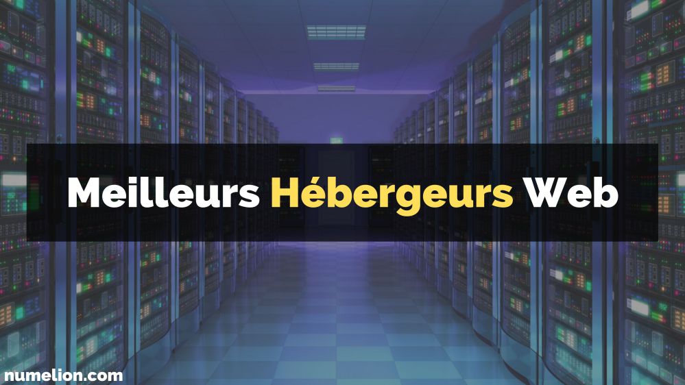 Meilleurs Hébergeurs Web