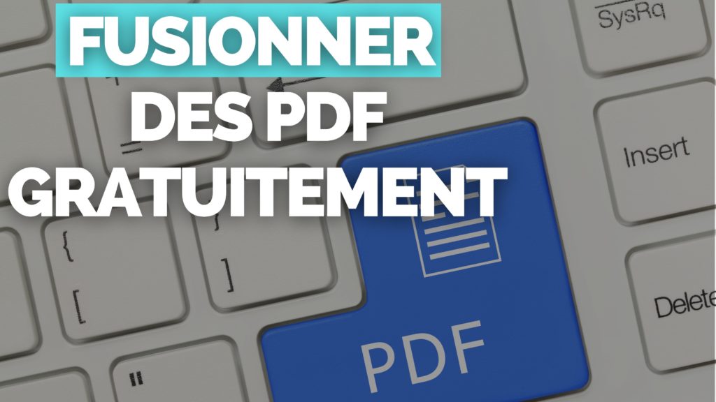 Fusionner PDF Gratuitement