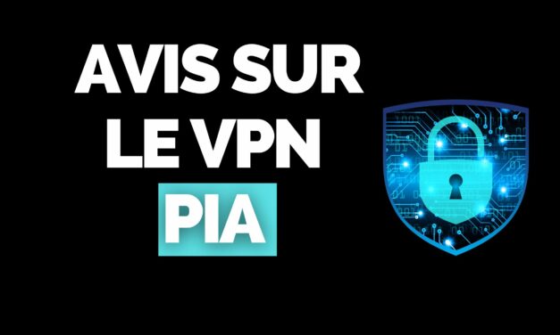 PIA – Private Internet Access | Avis & Test du Meilleur VPN