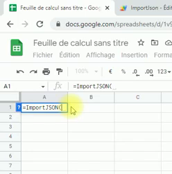 Utiliser fonction IMPORTJSON dans Google Sheets