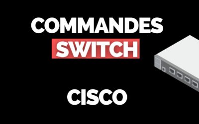 Commandes commutateurs Cisco